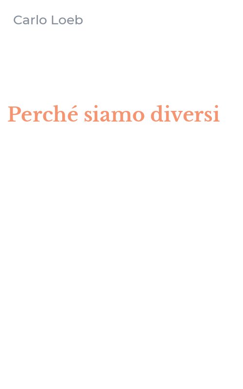 Perché siamo diversi