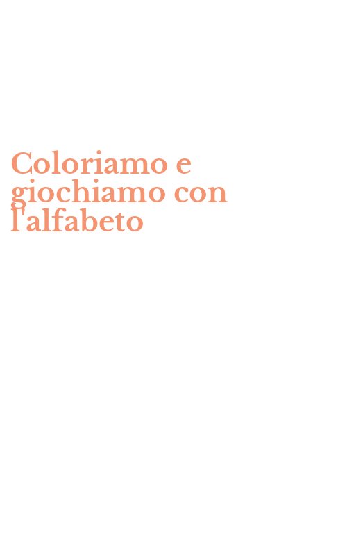Coloriamo e giochiamo con l'alfabeto