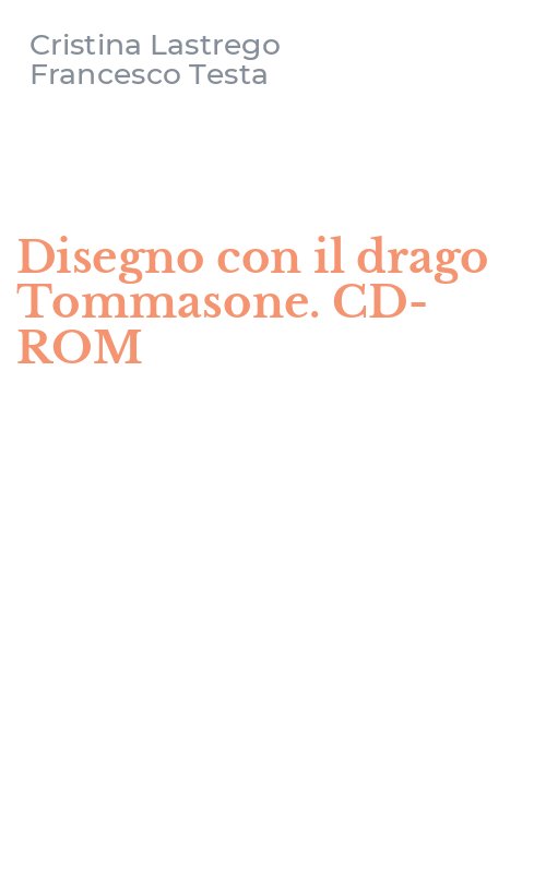 Disegno con il drago Tommasone. CD-ROM