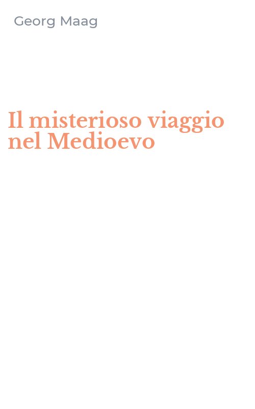 Il misterioso viaggio nel Medioevo