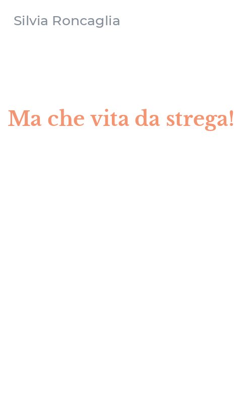 Ma che vita da strega!
