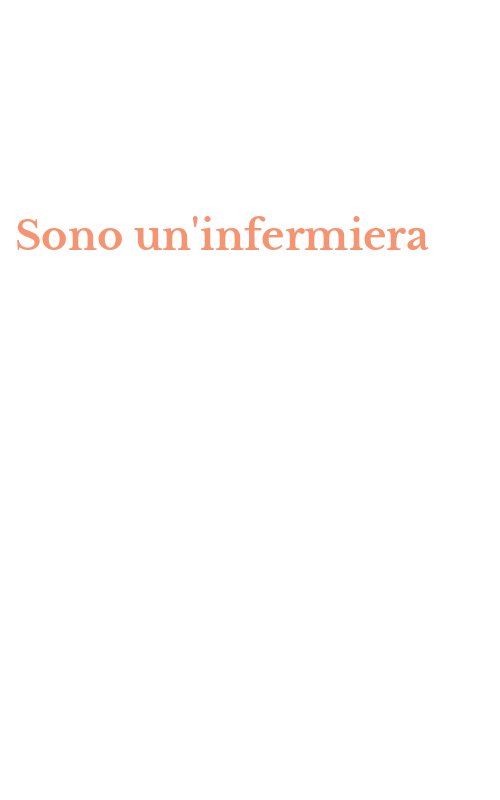 Sono un'infermiera