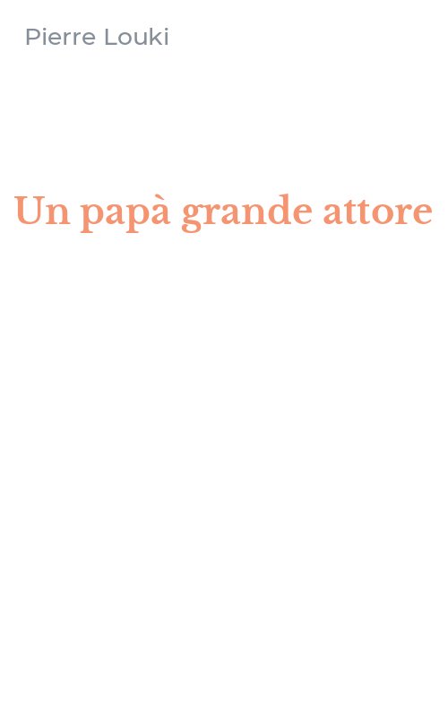 Un papà grande attore