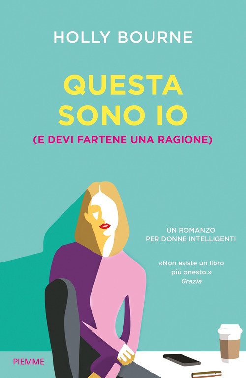 Questa sono io (e devi fartene una ragione)
