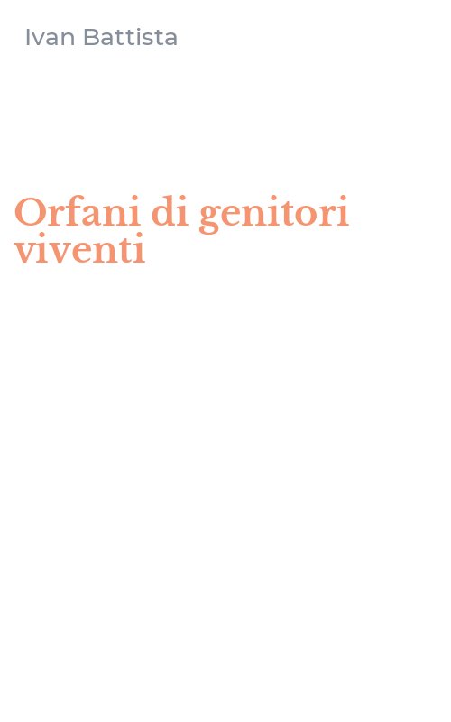 Orfani di genitori viventi