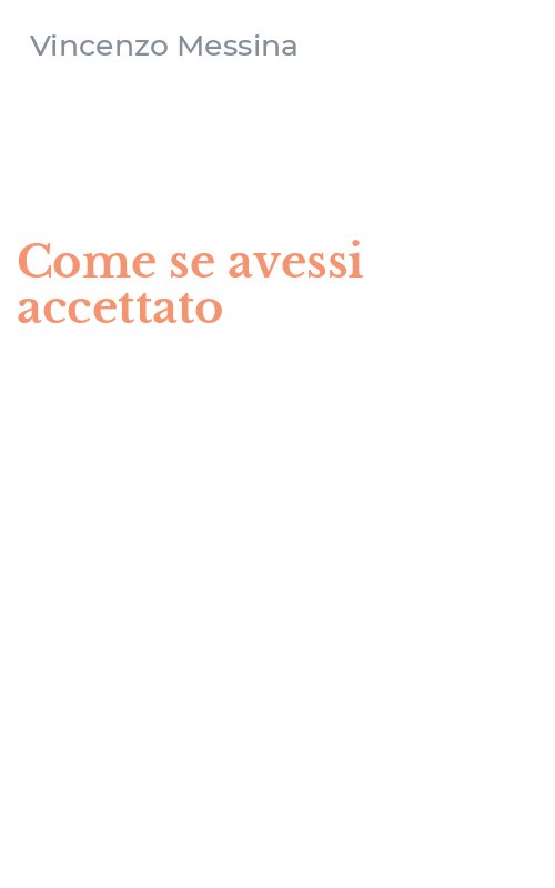 Come se avessi accettato