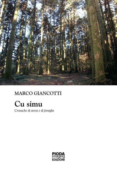 Cu simu. Cronache di storia e di famiglia