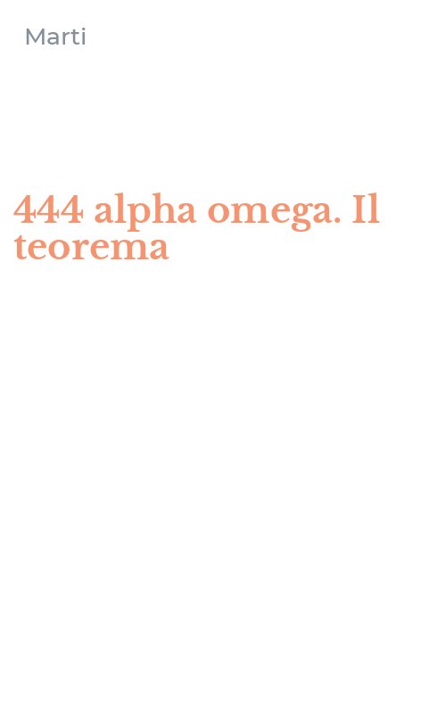 444 alpha omega. Il teorema