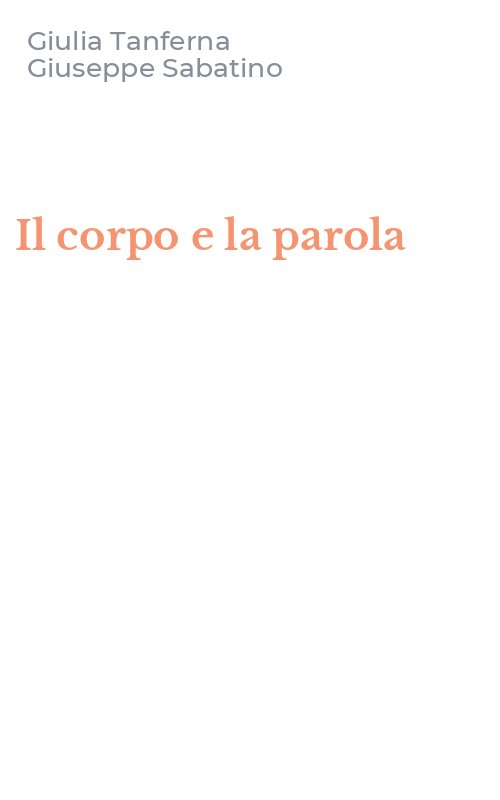 Il corpo e la parola