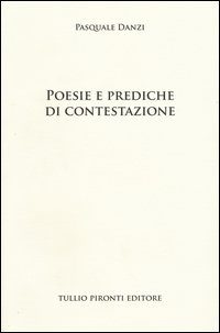 Poesie e prediche di contestazione