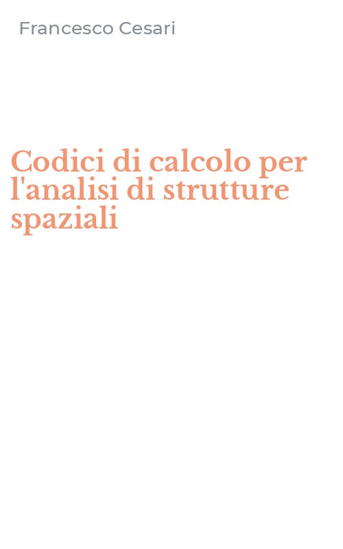 Codici di calcolo per l'analisi di strutture spaziali