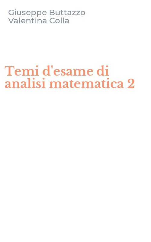 Temi d'esame di analisi matematica 2