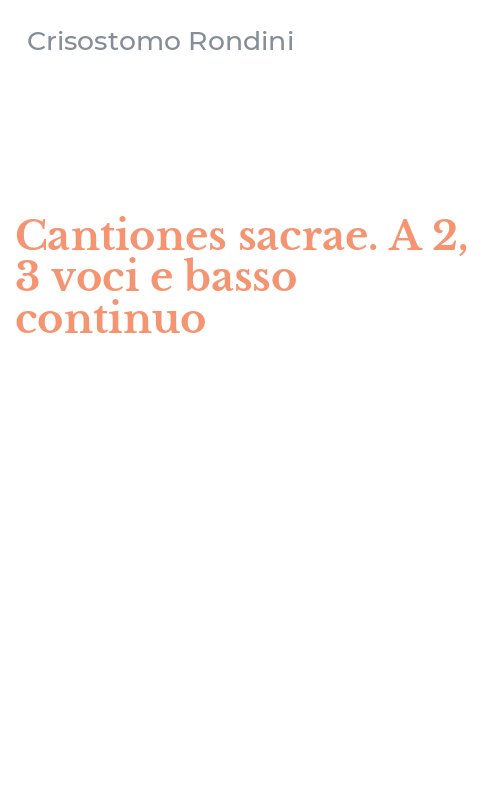 Cantiones sacrae. A 2, 3 voci e basso continuo