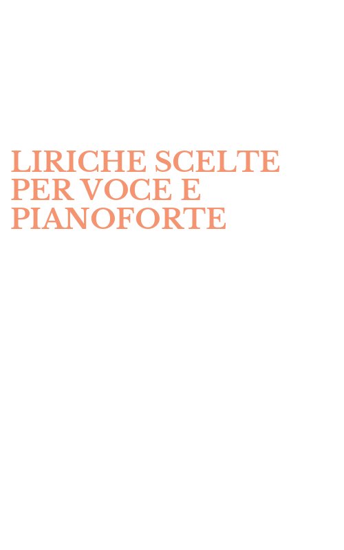 LIRICHE SCELTE PER VOCE E PIANOFORTE