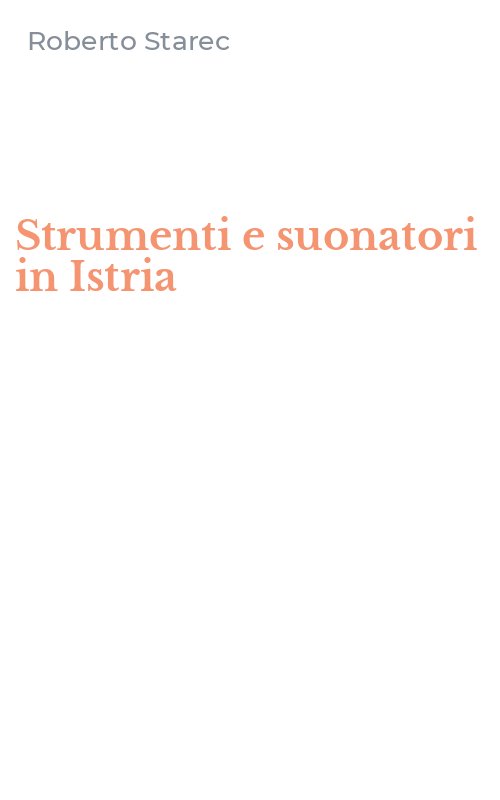 Strumenti e suonatori in Istria