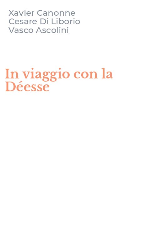 In viaggio con la Déesse