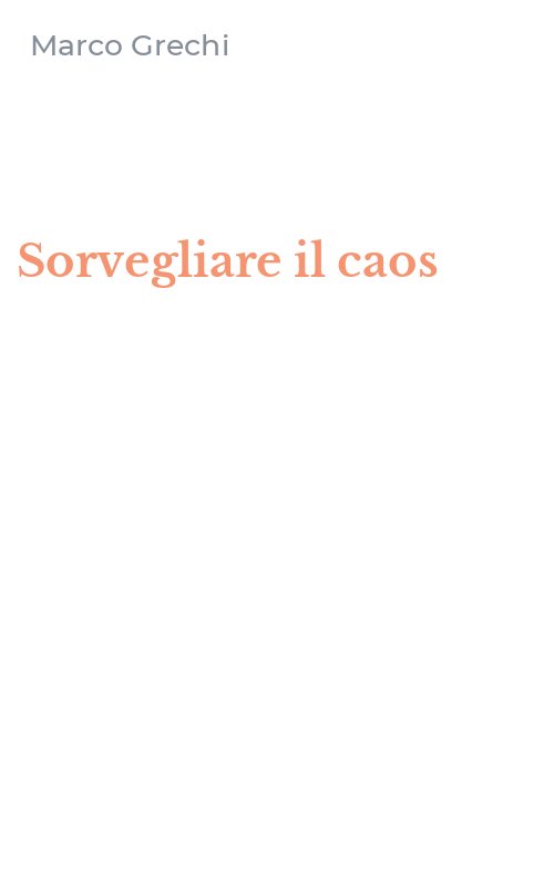 Sorvegliare il caos