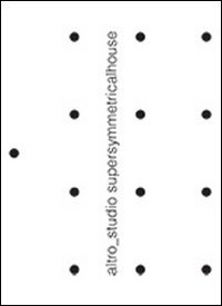 Supersymmetricalhouse