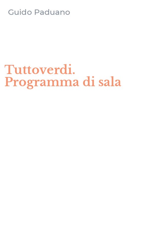 Tuttoverdi. Programma di sala
