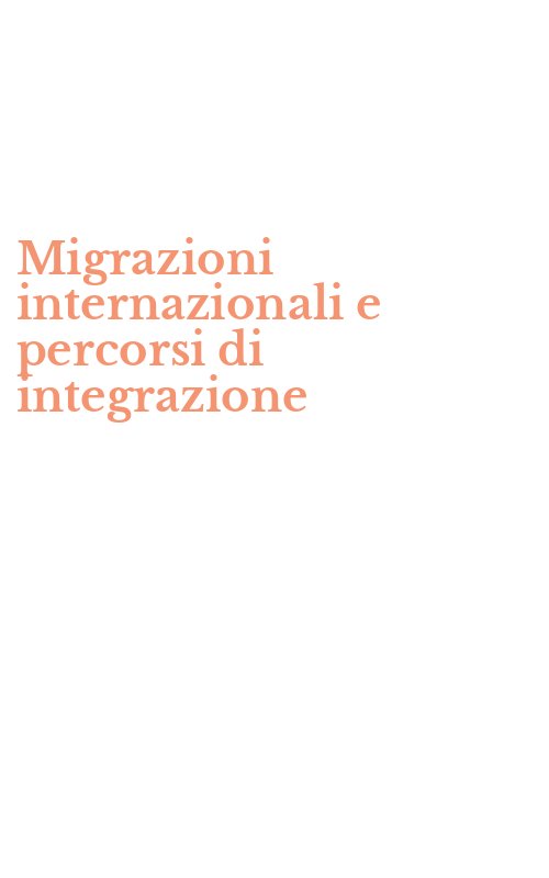 Migrazioni internazionali e percorsi di integrazione