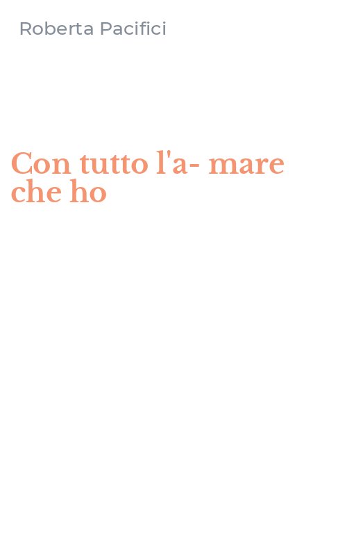Con tutto l'a-mare che ho