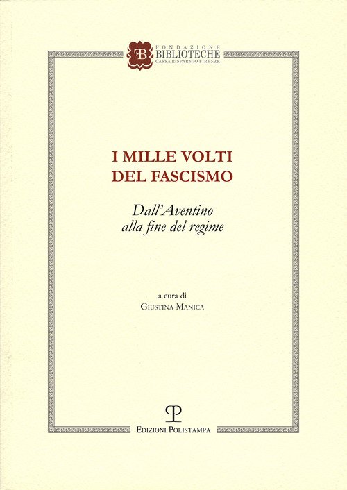 I molti volti del fascismo