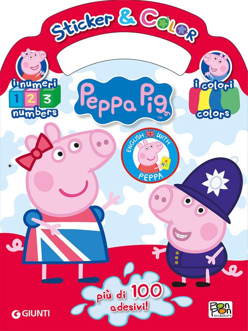 Impara l'inglese con Peppa. Colori e numeri. Sticker e color. Con adesivi
