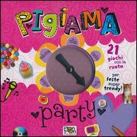 Pigiama party
