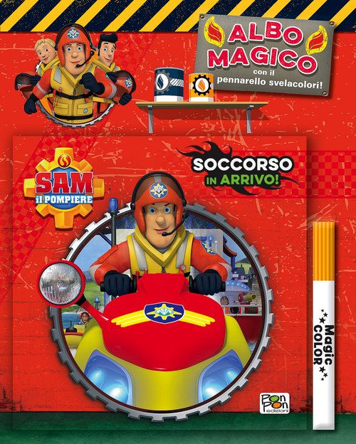 Soccorso in arrivo! Albo magico. Sam il pompiere
