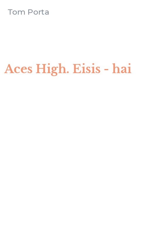 Aces High. Eisis - hai
