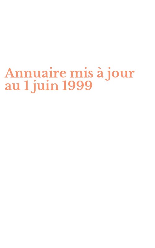 Annuaire mis à jour au 1 juin 1999