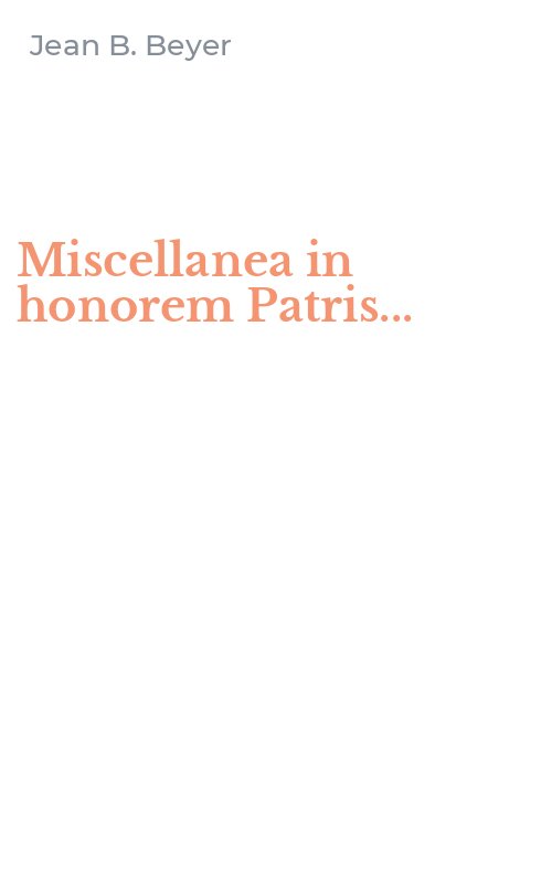 Miscellanea in honorem Patris...