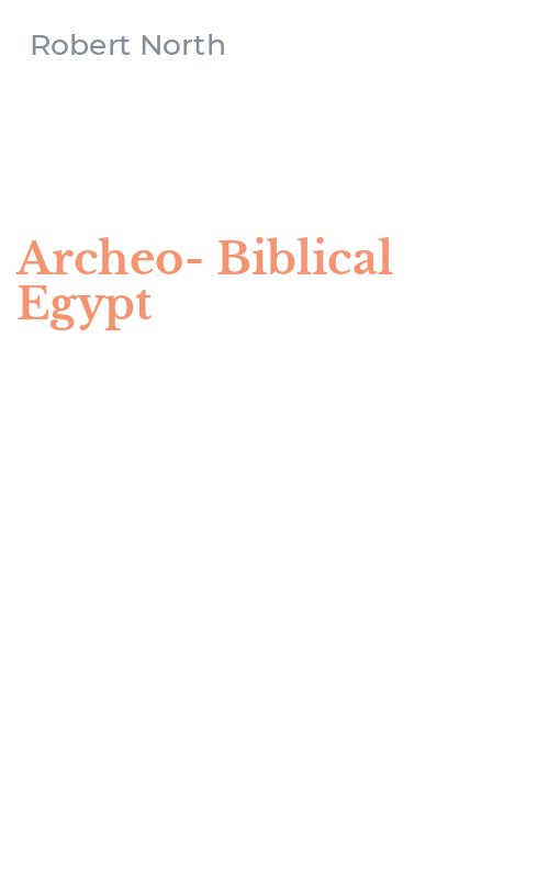 Archeo-Biblical Egypt