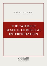 The Catholic Statute of Biblical Interpretation