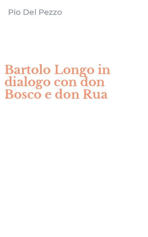 Bartolo Longo in dialogo con don Bosco e don Rua