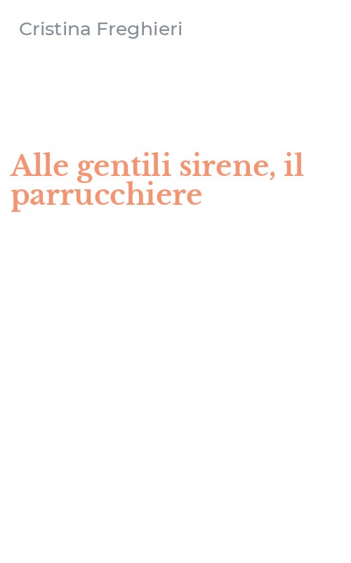 Alle gentili sirene, il parrucchiere
