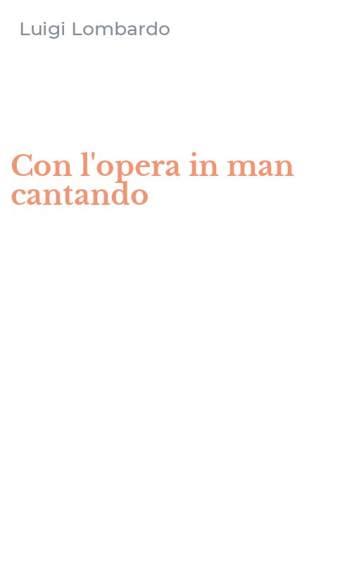 Con l'opera in man cantando