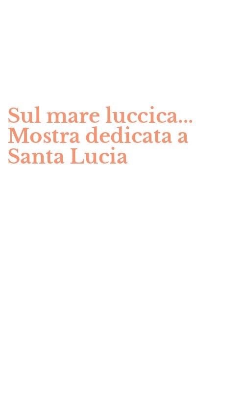 Sul mare luccica... Mostra dedicata a Santa Lucia