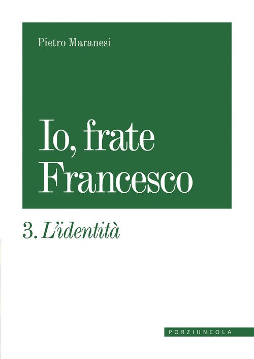 Io, frate Francesco