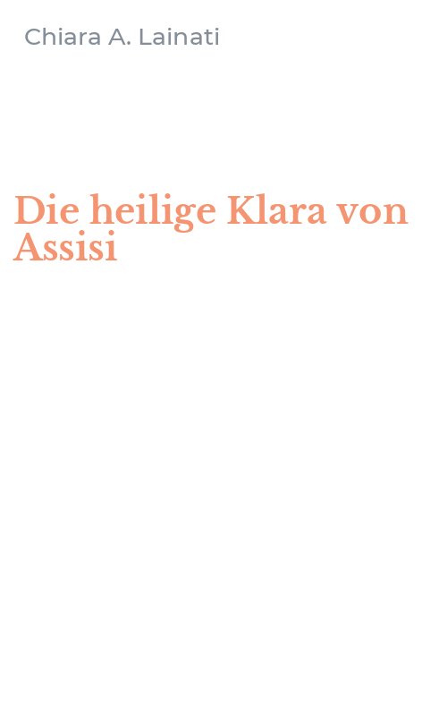Die heilige Klara von Assisi