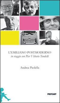 L'emiliano postmoderno