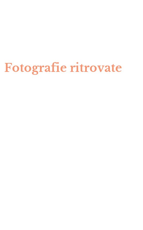 Fotografie ritrovate