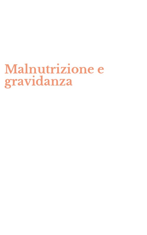 Malnutrizione e gravidanza