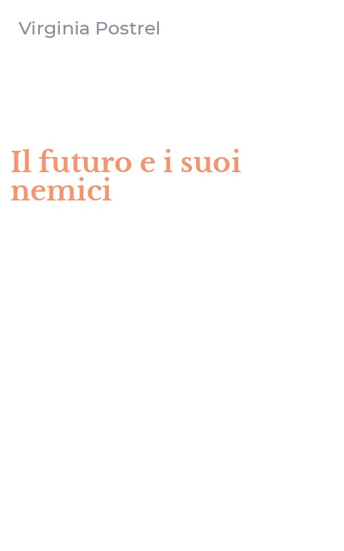 Il futuro e i suoi nemici