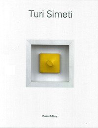 Turi Simeti. Opere-Works 1961-2017