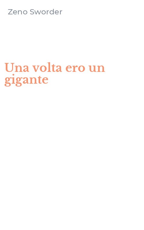 Una volta ero un gigante