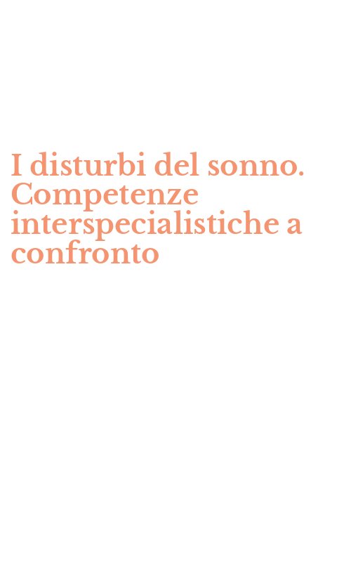 I disturbi del sonno. Competenze interspecialistiche a confronto