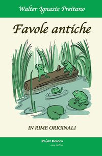 Favole antiche. In rime originali