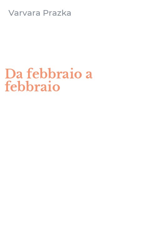 Da febbraio a febbraio