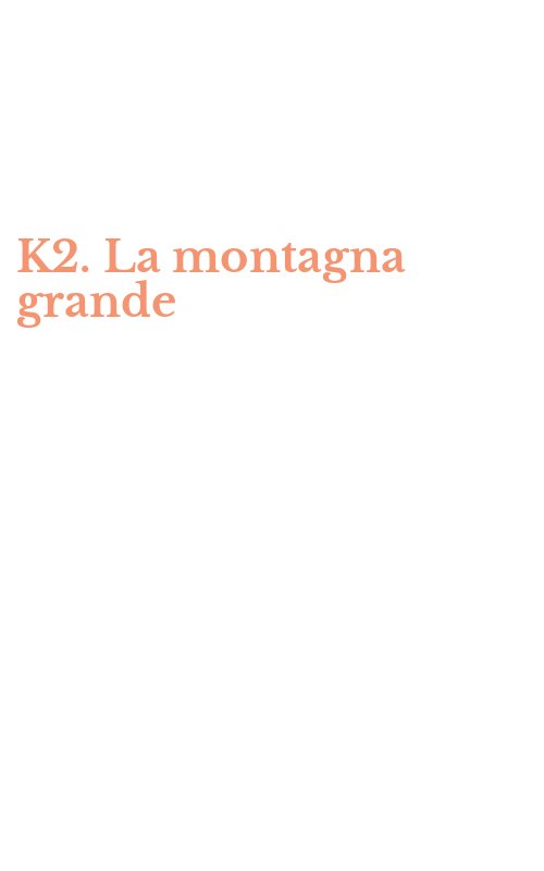 K2. La montagna grande